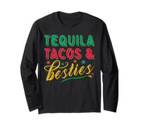 Tequila Tacos and Best Friends Mexican Besties Cinco De Mayo Manche Longue