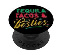 Tequila Tacos and Best Friends Mexican Besties Cinco De Mayo PopSockets PopGrip Adhésif