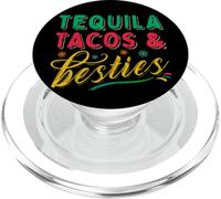 Tequila Tacos and Best Friends Mexican Besties Cinco De Mayo PopSockets PopGrip pour MagSafe