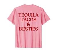 Tequila Tacos and Besties Shirt Y2K Funny Cinco De Mayo Back T-Shirt