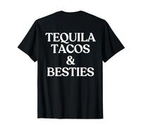 Tequila Tacos and Besties Shirt Y2K Funny Cinco De Mayo Back T-Shirt