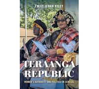 Teraanga Republic: Women's Authority and Politics in Senegal