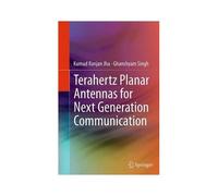 Terahertz Planar Antennas For Next Generation Communication