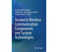 Terahertz Wireless Communication Components And System Technologies