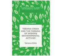 Terania Cr nd The Forging Of Modern Environmental Activism