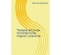 Terapia ad onde millimetriche: migliori pratiche