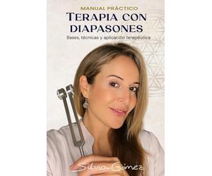 Terapia con Diapasones: Manual práctico