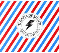 Terapia de Shock - Que Mai No Pari