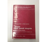 Terapia della Gestalt integrata. Profili di teoria e pratica