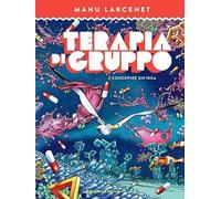 Terapia di gruppo. Concepire un'idea (Vol. 2)
