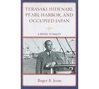 Terasaki Hidenari Pearl Harbor and Occupied Japan by Roger B. Jeans Roger B Jeans (Auteur)