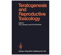 Teratogenesis And Reproductive Toxicology