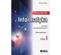 Teraz bajty Informatyka 1 Podrêcznik Podstawowa Zakres podstawowy Gra¿yna Koba (Buch auf Polnisch)