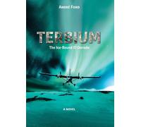 Terbium: The Ice-Bound El Dorado