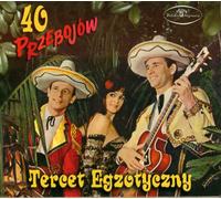 Tercet Egzotyczny - Tercet Egzotyczny - 40..