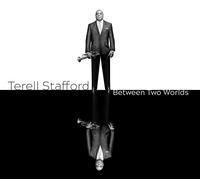 Terell Stafford – Between Two Worlds – CD