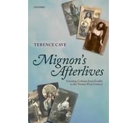 Terence Cave Mignon's Afterlives (Relié)