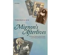 Terence Cave Mignon's Afterlives (Relié)