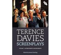 Terence Davies Screenplays, Volume I: Autobiography and Biography