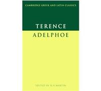 Terence the Adelphoe, Cambridge Greek and Latin Classics Series