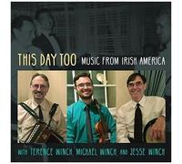 Terence Winch, Micha - This Day Too: Music From Irish America [Cd]