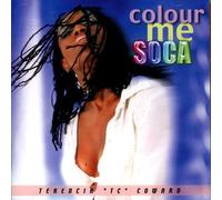 Terencia ""TC"" Coward - Colour Me Soca [Import]