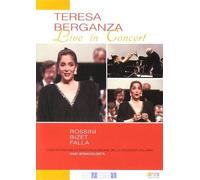 Teresa Berganza: Live In Concert
