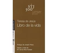 Teresa de Jesús libro de la vida / The Book of my Life