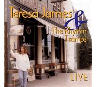 Teresa James & Rhythm Tramps: Live