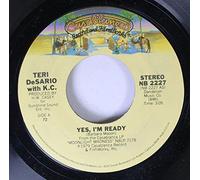 Teri DeSario with K.C. 45 RPM Yes, I'm Ready / With Your Love