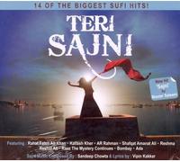 Teri Sajni - 14 of the biggest sufi hits! (Sufi / Indian Music / Bollywood Movies Songs ) by Kailash Kher, A R Rahman, Rahat Fatah Ali Khan (2009-02-23)