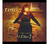 Teri - Songs of the Celtic Mass: St. Patricks Day