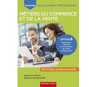 Term bac pro commerce et vente option b - Stéphanie Pinto - Bertrand Lacoste - broché - Scolaire / Universitaire