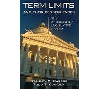 Term Limits And Their Consequences
