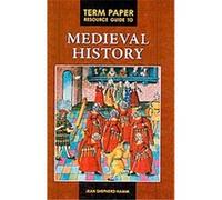 Term Paper Resource Guide to Medieval History, Term Paper Resource Guides Jean Hamm (Auteur)
