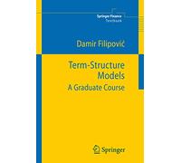 Term-Structure Models: A Graduate Course