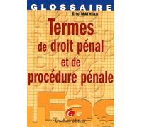 Termes De Droit Pénal Et De Procédure Pénale