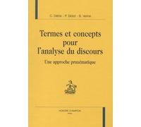 Termes Et Concepts Pour L'Analyse Du Discours. Une Approche Praxematique