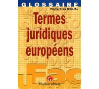 Termes juridiques européens - Pierre-Yves Monjal - Gualino Eds - broché - Guide