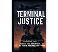 Terminal Justice