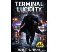 Terminal Lucidity: Death is Just the Beginning