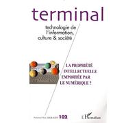 La propriété intellectuelle emportée par le numérique ?