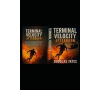 Terminal Velocity: Afterburn