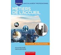 Terminale Baccalauréat Professionnel Métiers De L'accueil - Edition 2021