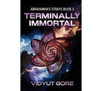 Terminally Immortal: What if you couldn't trust your mind?