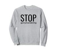 Terminez Gerrymandering Now Fair Maps and Votes Real Democracy Sweatshirt