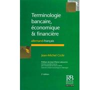 Terminologie bancaire, économique et financière Allemand-Français - Jean-Michel Cicile - Revue Banque - broché - Etude