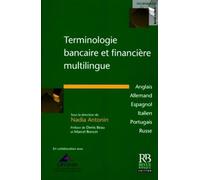 Terminologie bancaire et financière multilingue: Anglais - Allemand - Espagnol - Italien - Portugais - Russe