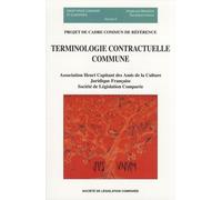 TERMINOLOGIE CONTRACTUELLE COMMUNE: PROJET DE CADRE COMMUN DE RÉFÉRENCE