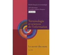 Terminologie Et Sciences De L'information - Le Savoir Des Mots